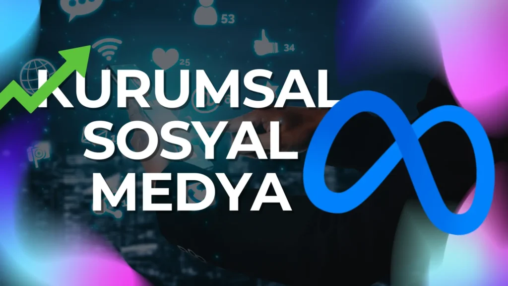 kurumsal sosyal medya yönetimi